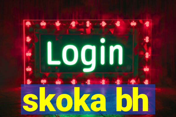 skoka bh